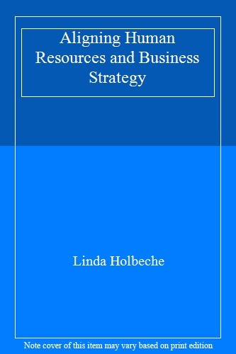 Aligning human resources and - aligning,