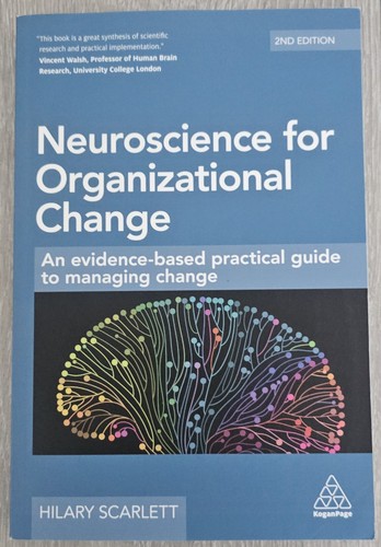Neuroscience for organization - neuroscience,